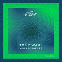 Tomy Wahl - You Are Free