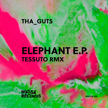 Tha_guts - Elephant E.P.