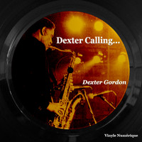 Dexter Gordon - Dexter Calling . . .