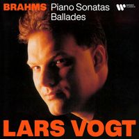 Lars Vogt - Brahms: Piano Sonatas & Ballades