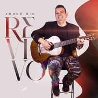 Andre Rio - Revivo