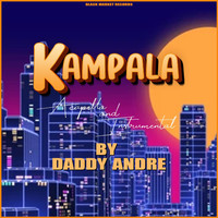 Daddy Andre - Kampala (Acapella)