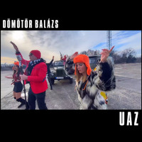 Dömötör Balázs - Uaz (Radio Edit)