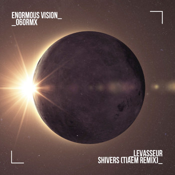 Levasseur - Shivers (Tiaem Remix)