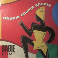 Baby Love - Shame, Shame, Shame (Single Mix)
