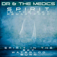 Dr & The Medics - Spirit In the Sky (Remastered 2022)