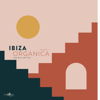 Various Artists - Ibiza Organica, Vol. 3 (Explicit)