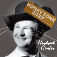 Hardrock Gunter - Honky Tonk Baby