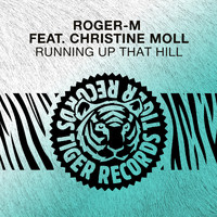 Roger-M feat. Christine Moll - Running Up That Hill