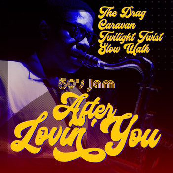 Various Artists - After Lovin' You (60'S Jam)