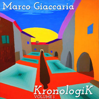 Marco Giaccaria - Kronologik, Vol. 1