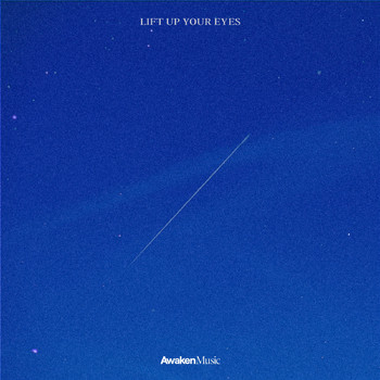 Awaken Music - Lift Up Your Eyes