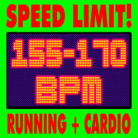 Workout Remix Factory - Speed Limit! Running Cardio! 155 to 170 Bpm