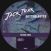 Gettoblaster - Future Funk