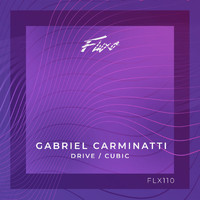 Gabriel Carminatti - Drive / Cubic