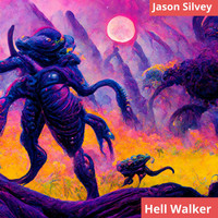 Jason Silvey - Hell Walker