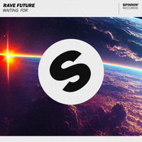 Rave Future - Waiting For