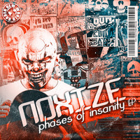 Noxize - Phases Of Insanity EP