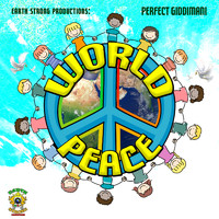Perfect Giddimani - World Peace