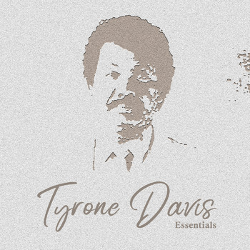 Tyrone Davis - Essentials