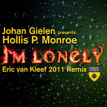 Johan Gielen presents Hollis P. Monroe - I'm Lonely