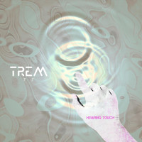 Trem 77 - Hearing Touch