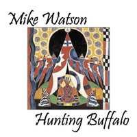 Mike Watson - Hunting Buffalo