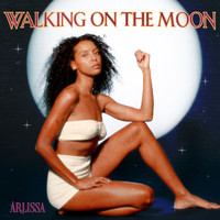 Arlissa - Walking On The Moon