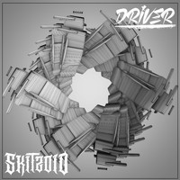 Skitzoid - Driver