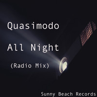 Quasimodo - All Night (Radio Mix)
