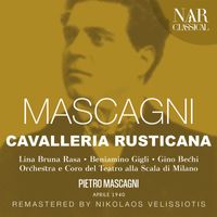 Pietro Mascagni - MASCAGNI: CAVALLERIA RUSTICANA