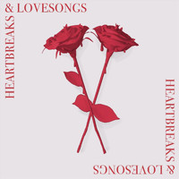 Chase - Heartbreaks & Lovesongs (Explicit)