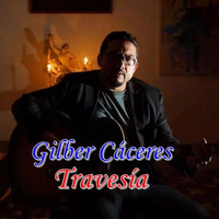 Gilber Cáceres - Travesía