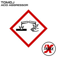 TomDJ - Acid Aggressor