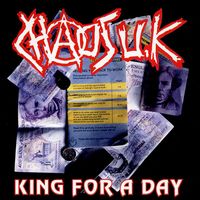 Chaos UK - King for a Day (Explicit)