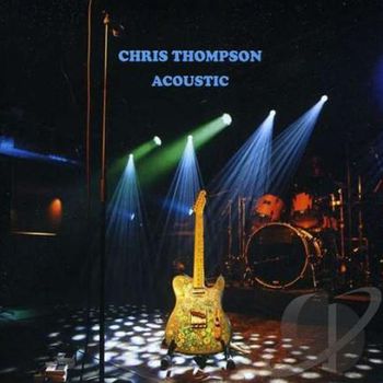 Chris Thompson - Acoustic