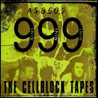 999 - The Cellblock Tapes