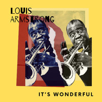 Louis Armstrong - It's Wonderful