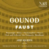 Joseph Keilberth - GOUNOD: FAUST