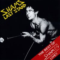 Sham 69 - Sham's Last Stand (Explicit)