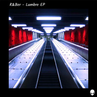 R&Ber - Lumbre EP
