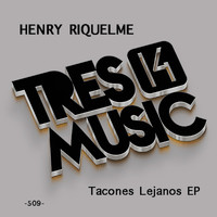 Henry Riquelme - Tacones Lejanos EP