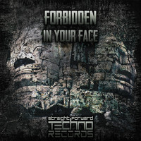 Forbidden - In Your Face