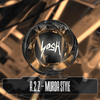 A.2.Z - Murda Style