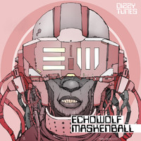 Echowolf - Maskenball