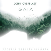 John Ov3rblast - Gaia