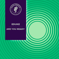 EDUKE - Are You Ready