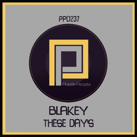 Blakey - These Day's