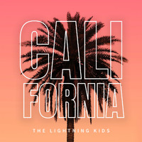The Lightning Kids - California