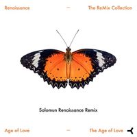 Age Of Love - The Age Of Love (Solomun Renaissance Remix)